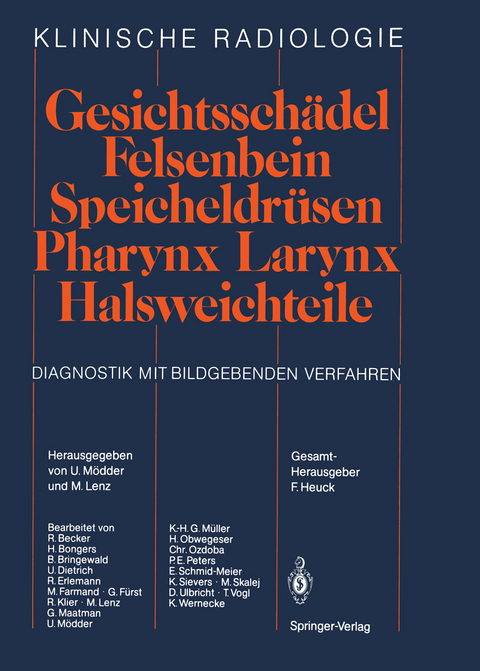 Gesichtssch&auml;del Felsenbein &middot; Speicheldr&uuml;sen &middot; Pharynx &middot; Larynx Halsweichteile - 