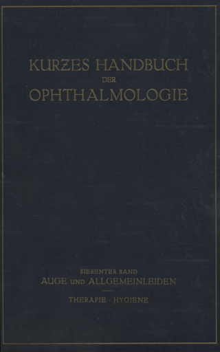 Auge und Allgemeinleiden. Therapie; Hygiene