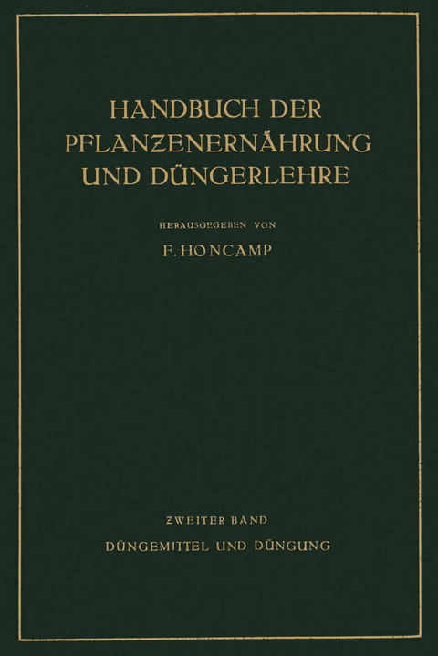 D&uuml;ngemittel und D&uuml;ngung - E. Bierei, H. Brenek, R. Demoll, R. Doerell, H. Fischer, W. Gleisberg, C. Grimme, C. Hermann, F. Honcamp, W. Jacob, A. Kilbinger, P. Koenig, P. Krische, G. Leimbach, N. Nicolaisen