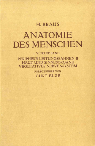 Anatomie des Menschen. Ein Lehrbuch für Studierende und Ärƶte