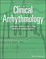Clinical Arrhythmology - Antoni Bay&eacute;s de Luna, Adrian Baranchuk