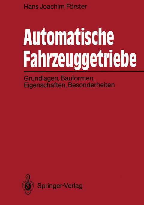 Automatische Fahrzeuggetriebe - Hans J. Förster