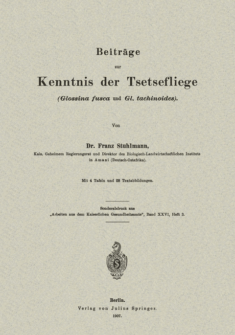 Beitr&auml;ge zur Kenntnis der Tsetsefliege (Glossina fusca und Gl. tachinoides) - NA Stuhlmann