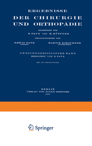 Ergebnisse der Chirurgie und Orthopädie