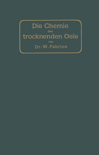 Die Chemie der trocknenden Öle