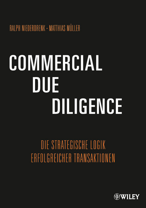 Commercial Due Diligence - Ralph Niederdrenk, Matthias M&uuml;ller