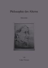 Philosophie des Alterns - Volker Tiemann