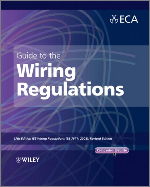 Guide to the IET Wiring Regulations -  Electrical Contractors' Association (ECA)