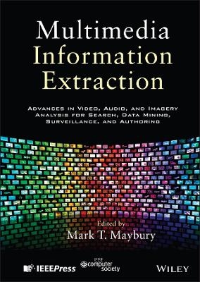 Multimedia Information Extraction - Mark T. Maybury