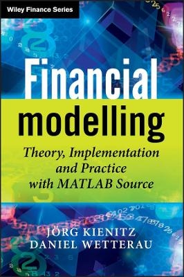 Financial Modelling - Joerg Kienitz, Daniel Wetterau