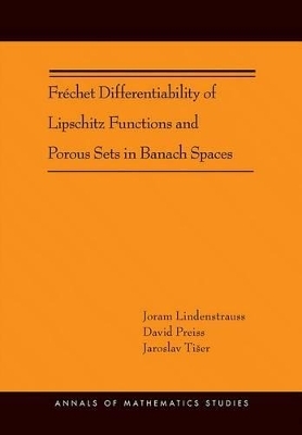 Fréchet Differentiability of Lipschitz Functions and Porous Sets in Banach Spaces - Joram Lindenstrauss, David Preiss, Jaroslav Tišer
