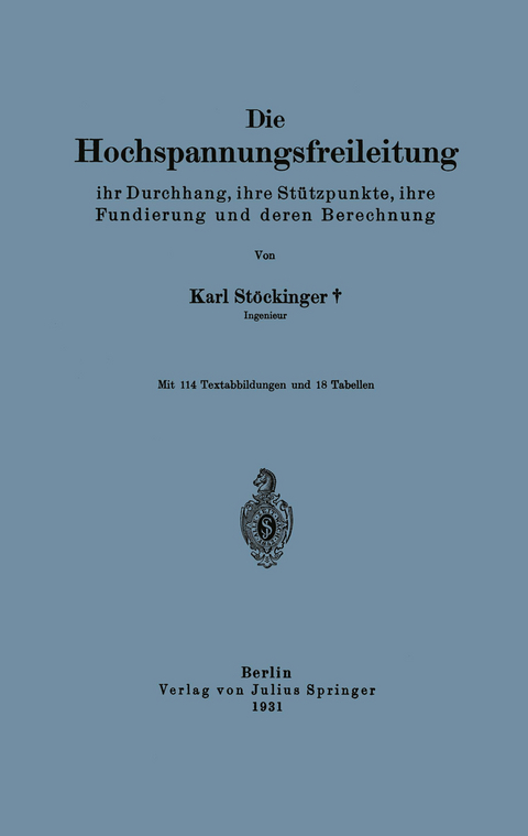 Die Hochspannungsfreileitung - Karl St&ouml;ckinger