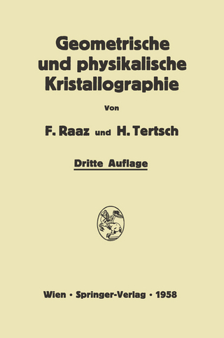 Einführung in die geometrische und physikalische Kristallographie