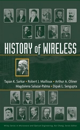 History of Wireless - T. K. Sarkar, Robert Mailloux, Arthur A. Oliner, Magdalena Salazar-Palma, Dipak L. Sengupta