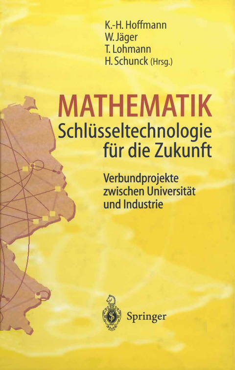 Mathematik Schl&uuml;sseltechnologie f&uuml;r die Zukunft - 