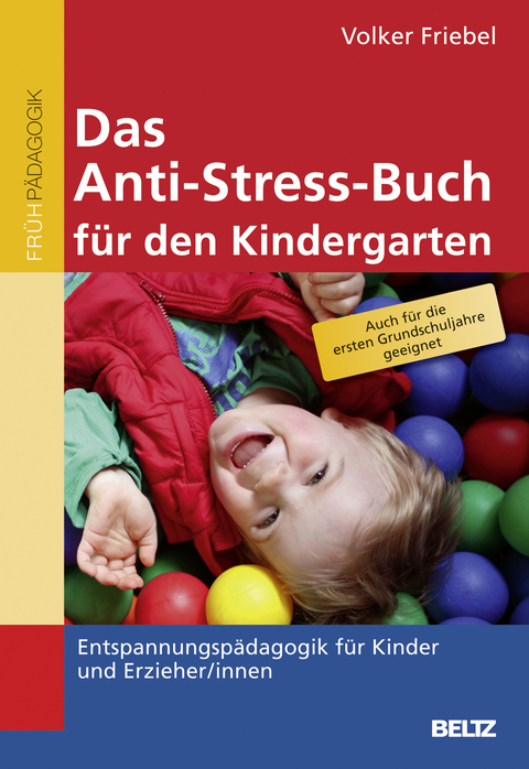 Das Anti-Stress-Buch f&uuml;r den Kindergarten - Volker Friebel