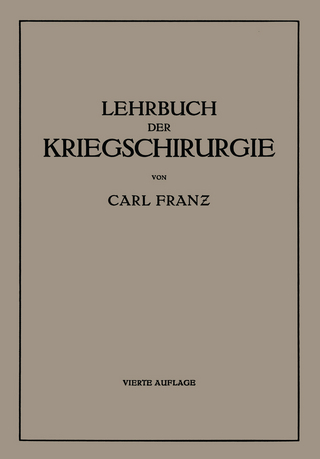 Lehrbuch der Kriegschirurgie