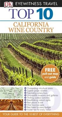 DK Eyewitness Top 10 California Wine Country -  DK Eyewitness