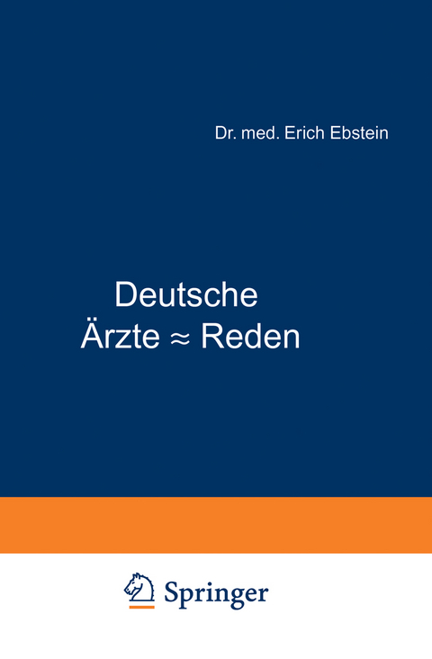 Deutsche &Auml;rzte - Reden - Erich Ebstein