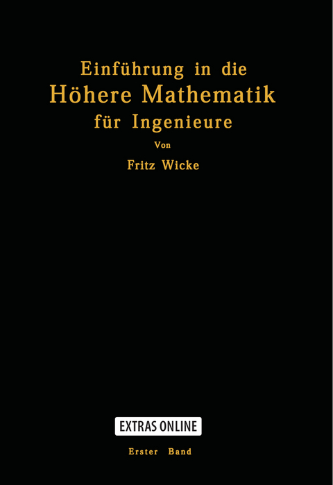 Einführung in die Höhere Mathematik - Fritz Wicke