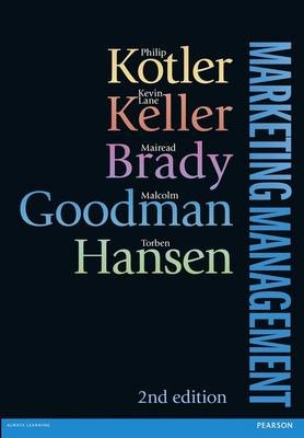 Marketing Management - Philip Kotler, Kevin Lane Keller, Mairead Brady, Malcolm Goodman, Torben Hansen