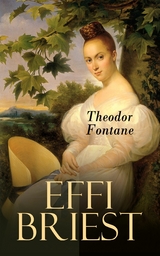EFFI BRIEST - Theodor Fontane