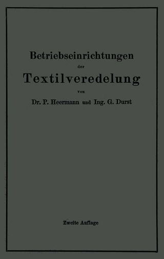 Betriebseinrichtungen der Textilveredelung