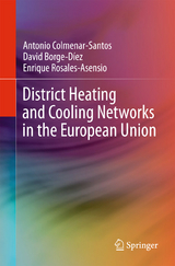 District Heating and Cooling Networks in the European Union - Antonio Colmenar-Santos, David Borge-D&iacute;ez, Enrique Rosales-Asensio