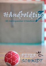 Håndboldtips 3 - Peter Schmidt