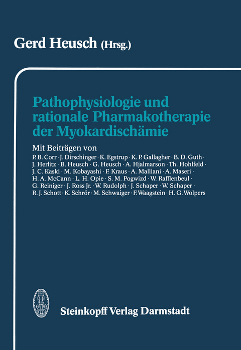 Pathophysiologie und rationale Pharmakotherapie der Myokardisch&auml;mie - 