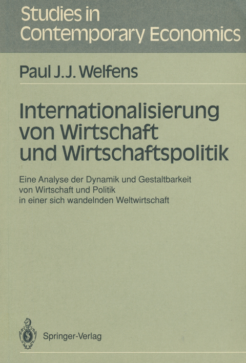 Internationalisierung von Wirtschaft und Wirtschaftspolitik - Paul J.J. Welfens