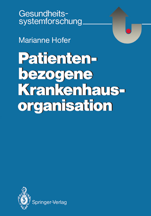 Patientenbezogene Krankenhausorganisation - Marianne Hofer