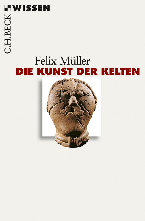 Die Kunst der Kelten - Felix M&uuml;ller