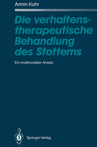 Die verhaltenstherapeutische Behandlung des Stotterns