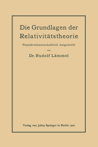 Die Grundlagen der Relativitätstheorie