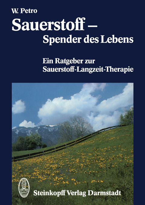 Sauerstoff &mdash; Spender des Lebens - W. Petro