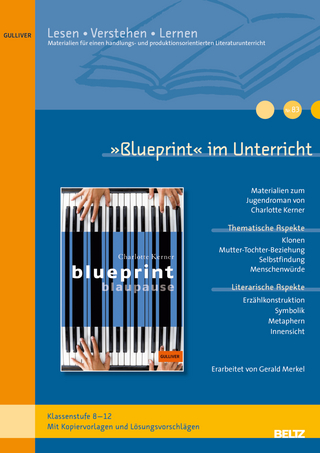 »Blueprint« im Unterricht