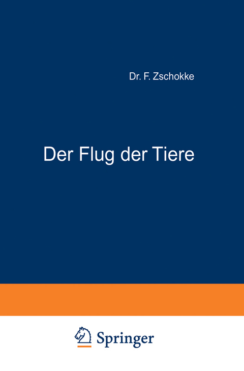 Der Flug der Tiere - F. Zschokke