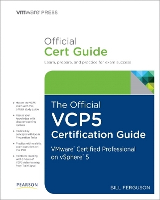 The Official VCP5 Certification Guide - Bill Ferguson