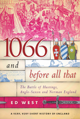 1066 and Before All That -  Ed West