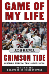 Game of My Life Alabama Crimson Tide -  Tommy Hicks