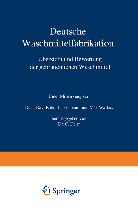 Deutsche Waschmittelfabrikation - C. Deite, J. Davidsohn, F. Eichbaum, Max Warkus