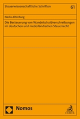 Die Besteuerung von Wandelschuldverschreibungen im deutschen und niederländischen Steuerrecht -  Nadia Altenburg