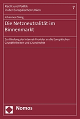 Die Netzneutralit&auml;t im Binnenmarkt - Johannes Osing