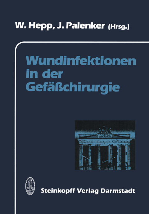Wundinfektionen in der Gef&auml;&szlig;chirurgie - 