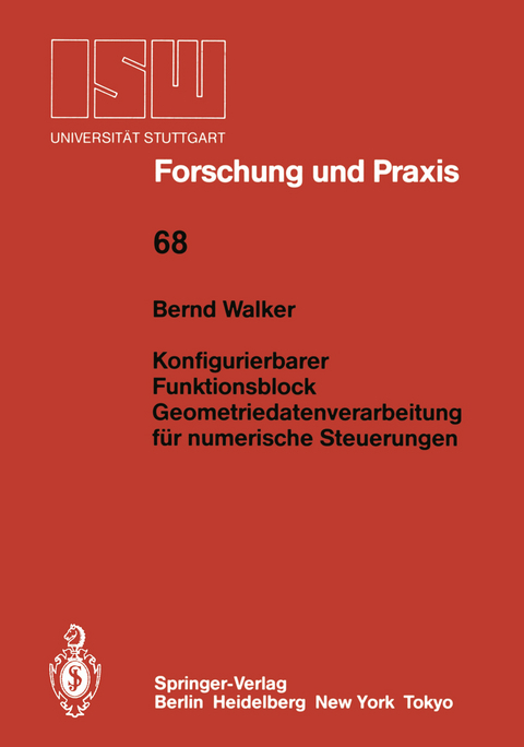Konfigurierbarer Funktionsblock Geometriedatenverarbeitung f&uuml;r numerische Steuerungen - Bernd Walker