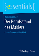 Der Berufsstand des Maklers - Daniel Gerbaulet