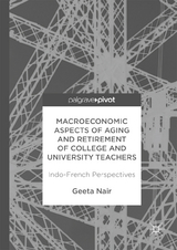Macroeconomic Aspects of Aging and Retirement of College and University Teachers - Geeta Nair