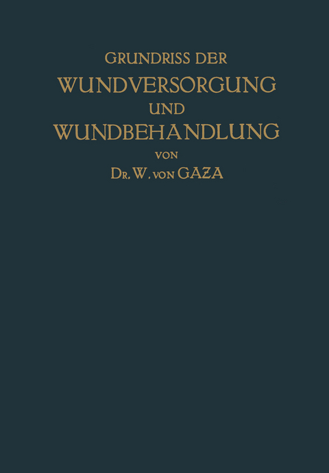 Grundriss der Wundversorgung und Wundbehandlung - NA Gaza