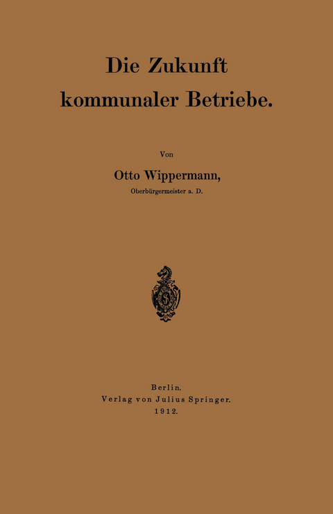 Die Zukunft kommunaler Betriebe - Otto Wippermann